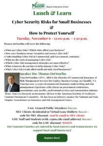 LUNCH & LEARN – Cyber Security Risks for Small Businesses & How to Protect Yourself
