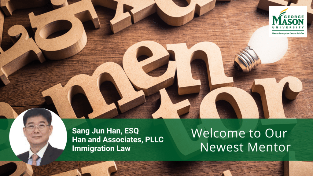 Welcome to Our Newest Mentor | Sang Jun Han, Esq. | Immigration Attorney
